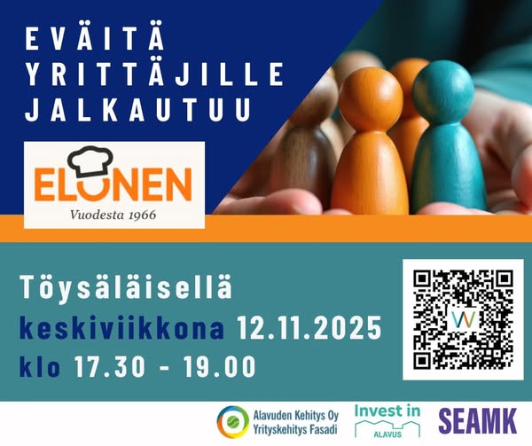 Eväitä yrittäjille -ilta keskiviikkona 12.11.2025 klo 17.30-19.00 Elosen tehtaalla Alavuden Rantatöysässä.
